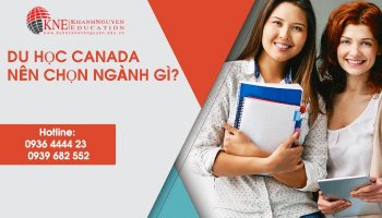 hinh DU-HỌC-CANADA-NÊN-CHỌN-NGÀNH-GÌ.jpg