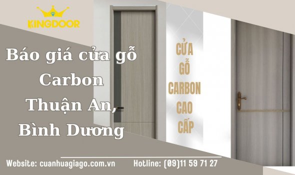 AVT Báo giá cửa gỗ Carbon tại Thuận An Bình Dương.jpg