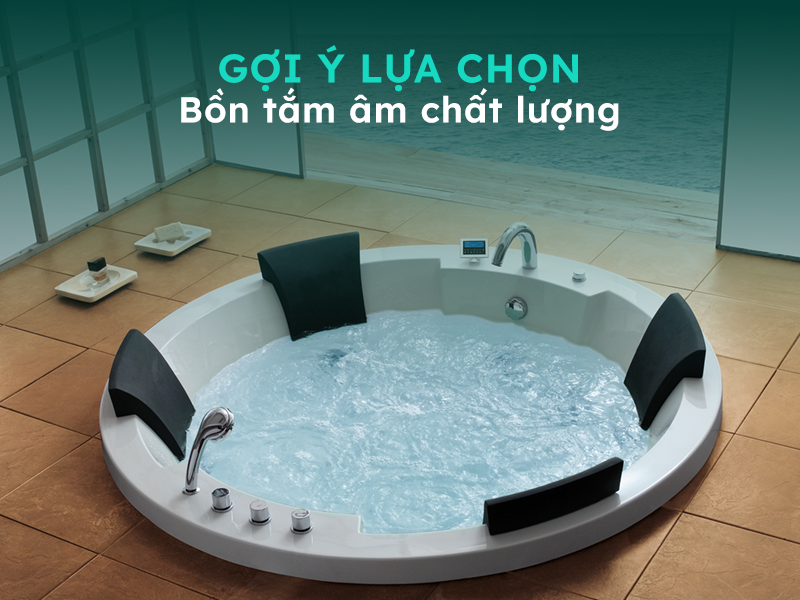 huong-dan-lua-chon-bon-tam-am-chat-luong.png