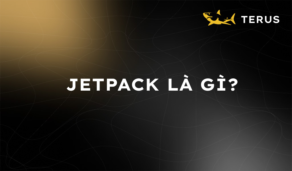 Jetpack Là Gì? Những Thông Tin Về Plugin Jetpack WordPress