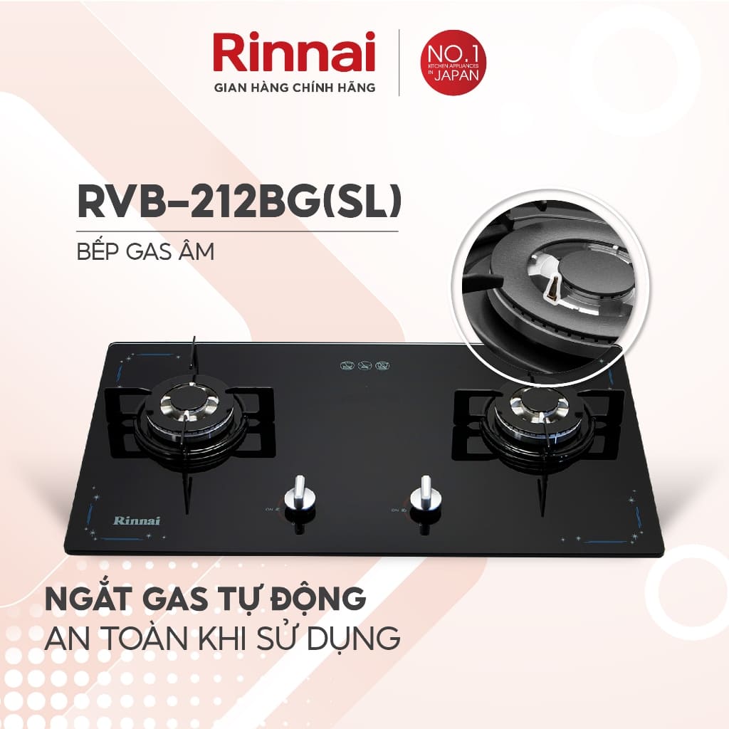 Bếp ga âm Rinnai RVB-212BG(SL) ngắt gas tự động, an toàn khi sử dụng