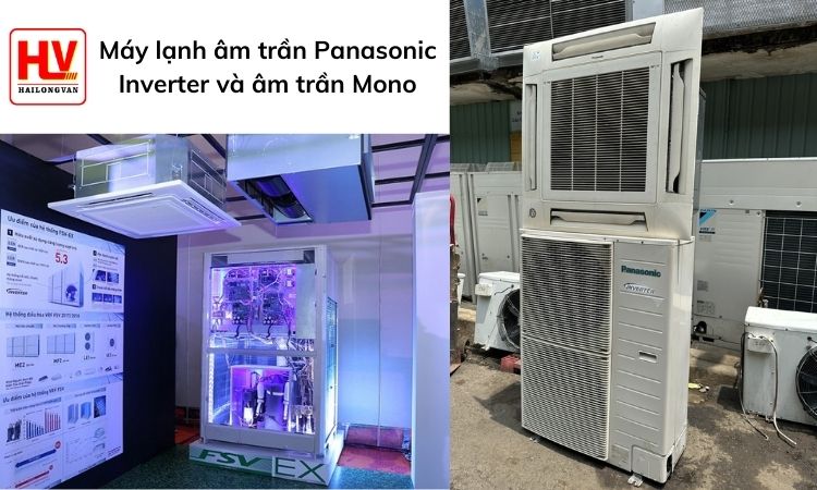 máy lạnh âm trần Panasonic Inverter