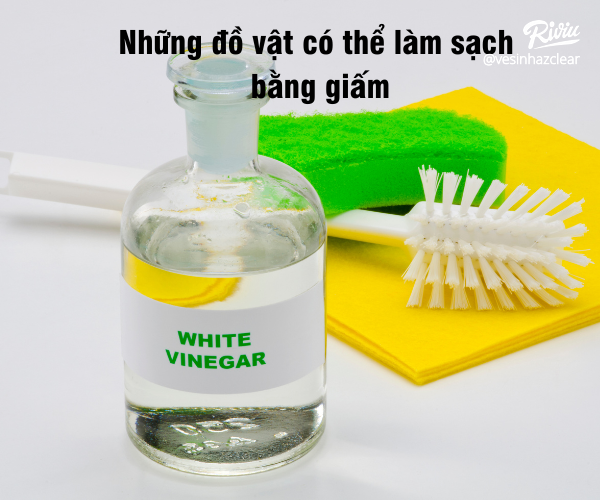 nhung do vat co the lam sach bang giam - anh 1