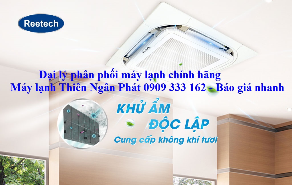 Tham khảo mẫu máy lạnh âm trần Reetech 