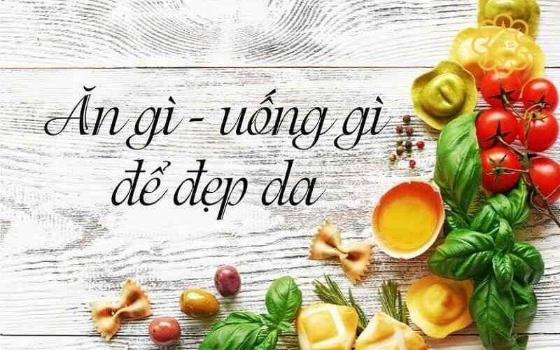 Thực phẩm đẹp da tốt cho sức khỏe