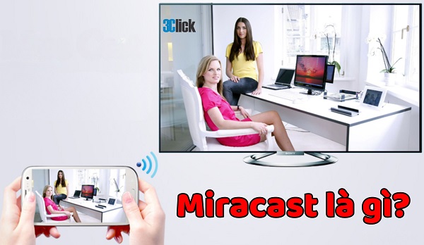 miracast-la-gi.jpg