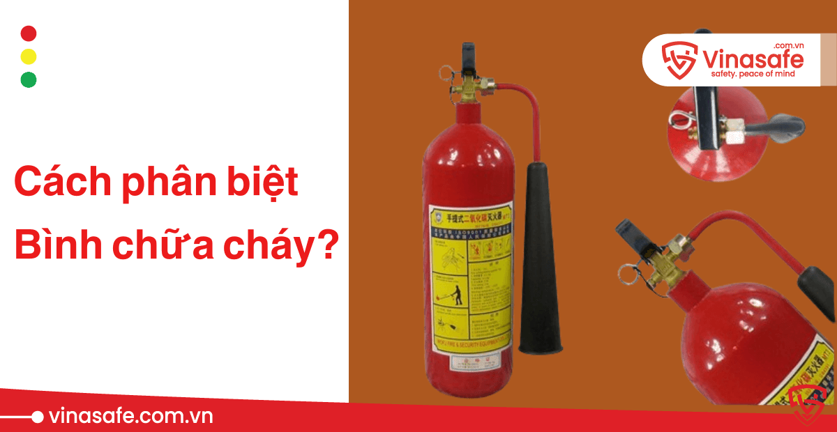 cách phân biệt bình chữa cháy