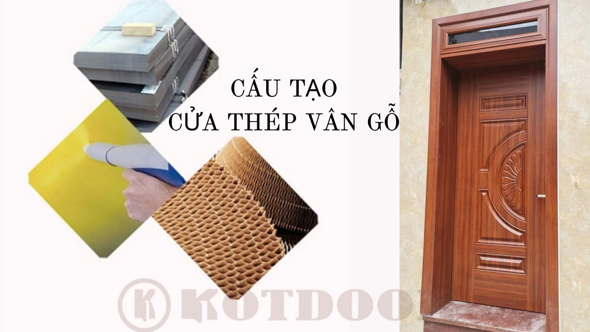 Cấu tạo cửa thép vân gỗ