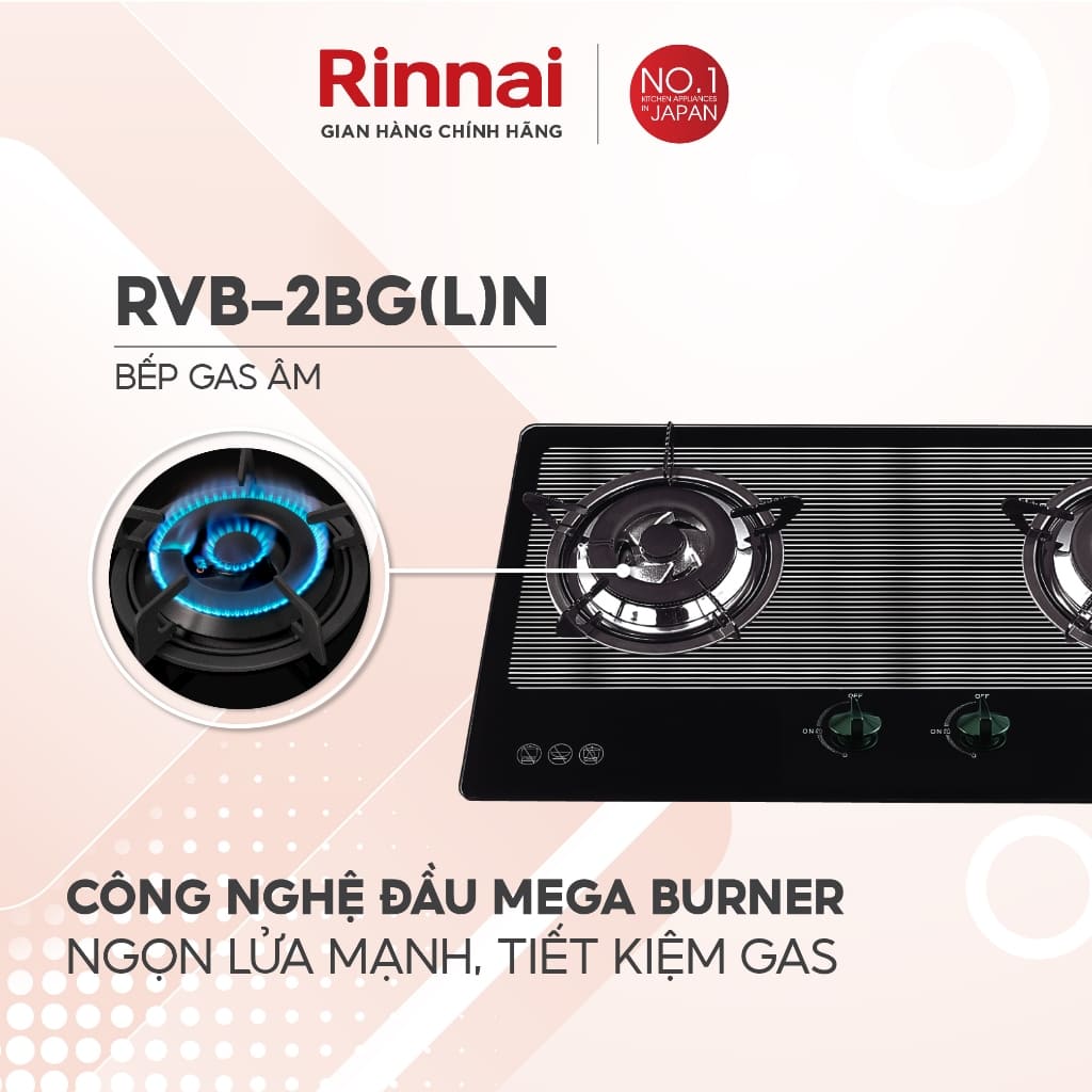 Bếp gas âm Rinnai RVB-2BG(L)N trang bị đầu đốt Mega Burner tiết kiệm gas