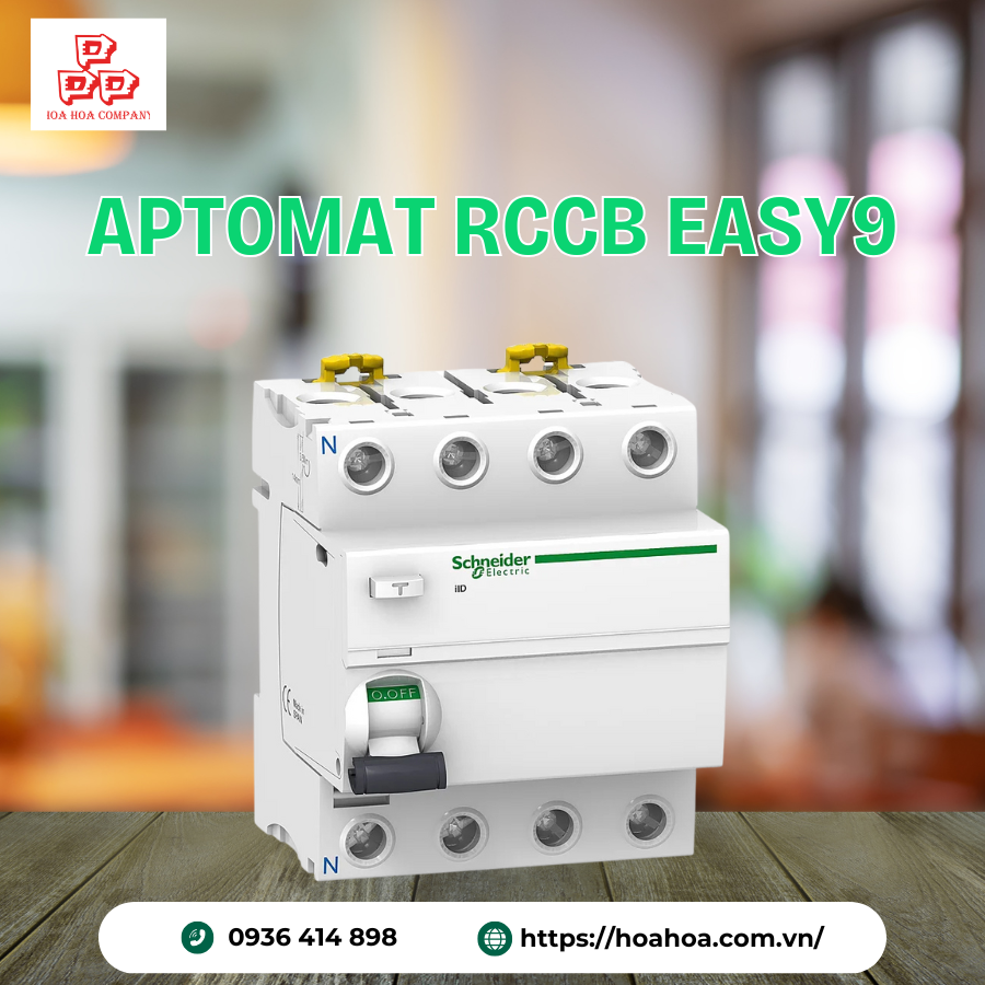 Hoa Hoa phân phối Aptomat RCCB Easy9 Schneider uy tín trên toàn quốc